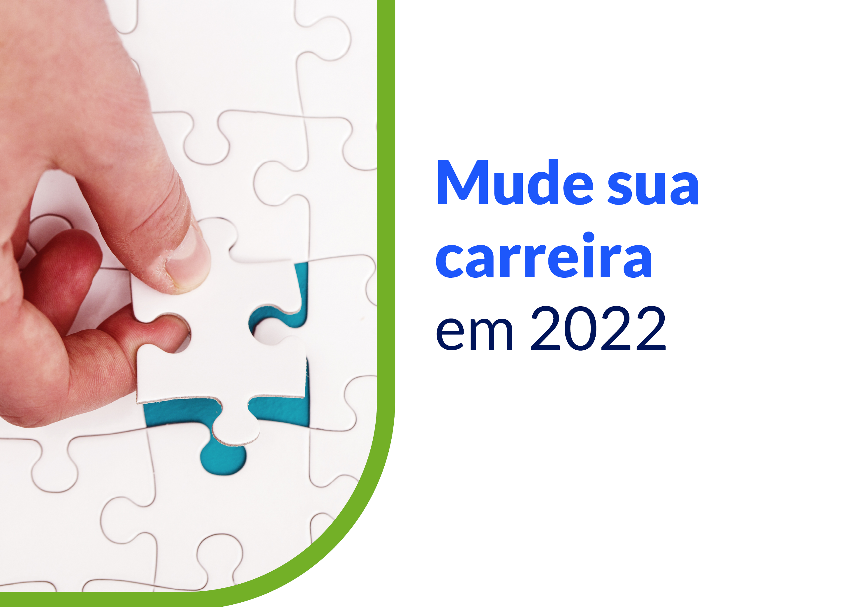 Mude sua carreira em 2022