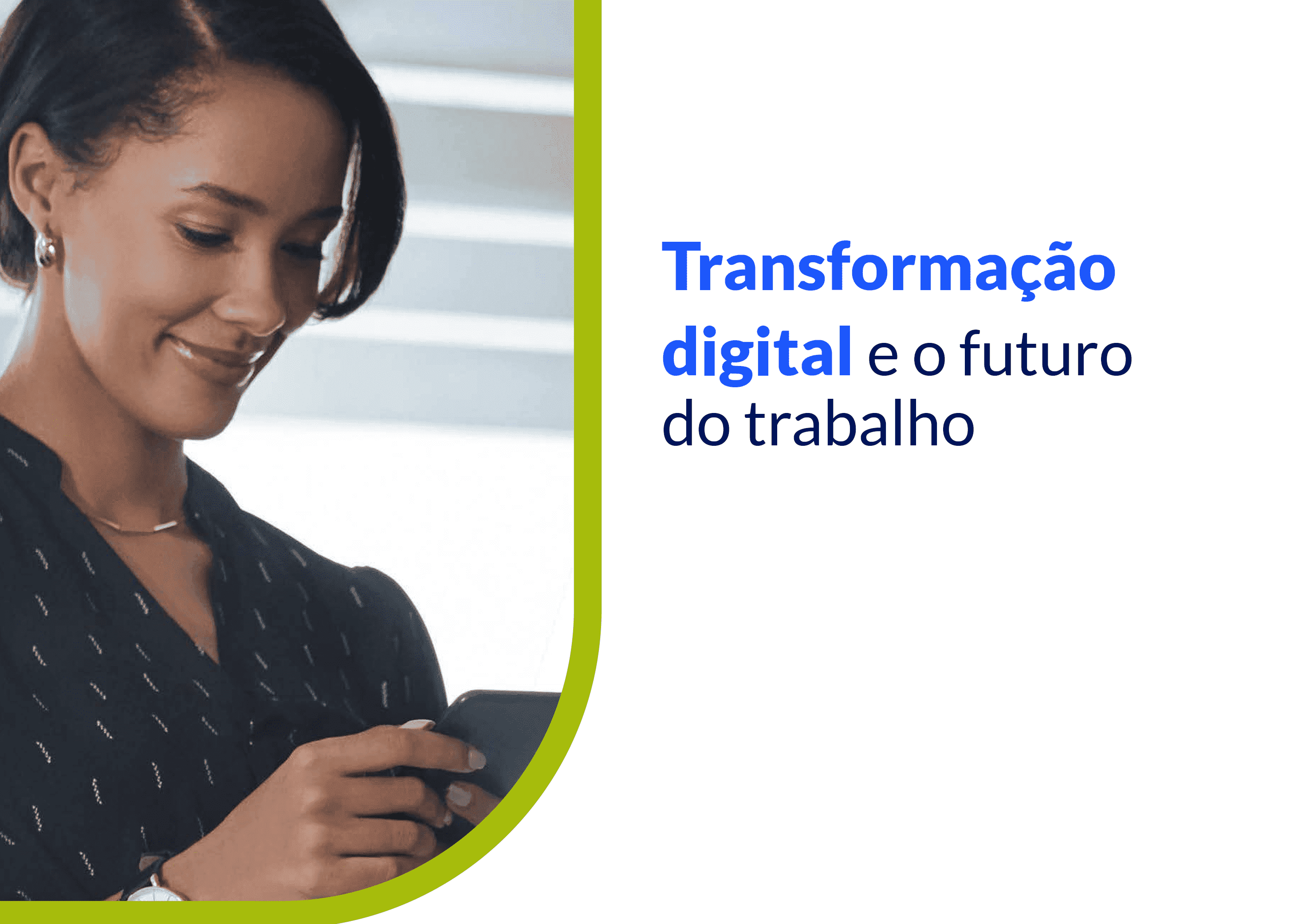 Transformação digital e o futuro do trabalho