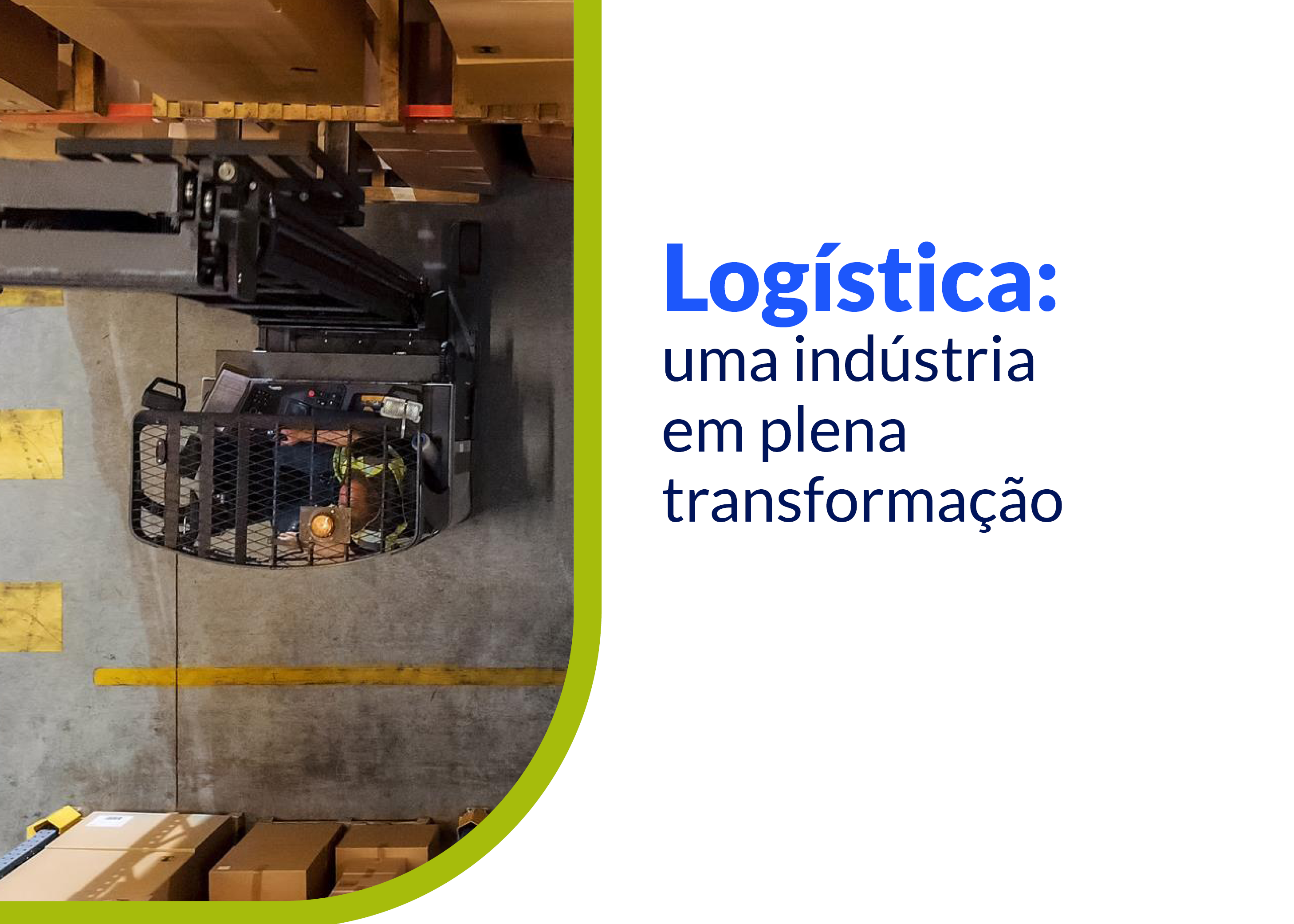 Logística uma indústria em plena transformação